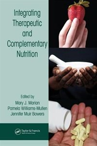 Front cover_Integrating Therapeutic and Complementary Nutrition