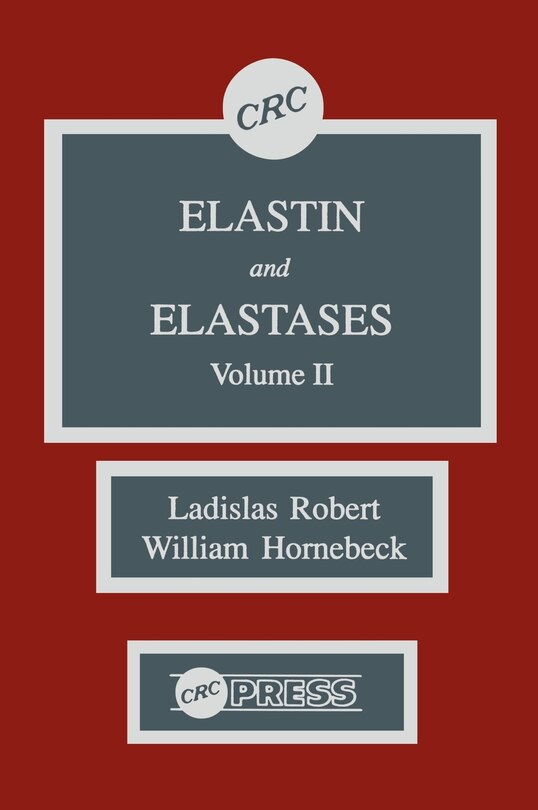 Front cover_Elastin And Elastases, Volume Ii