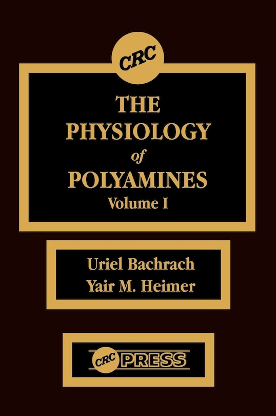 Front cover_The Physiology Of Polyamines, Volume I