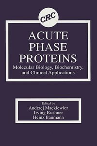 Front cover_Acute Phase Proteins Molecular Biology, Biochemistry, And Clinical Applications