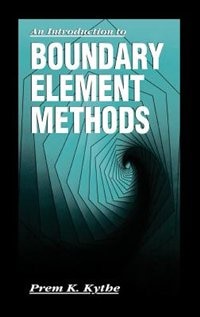 Front cover_An Introduction To Boundary Element Methods