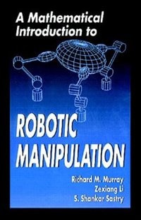 Couverture_A Mathematical Introduction to Robotic Manipulation