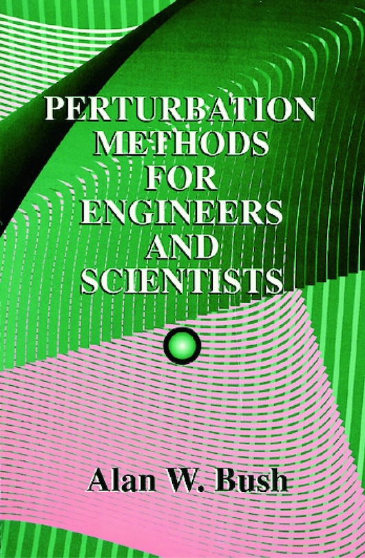 Front cover_Perturbation Methods for Engineers and Scientists