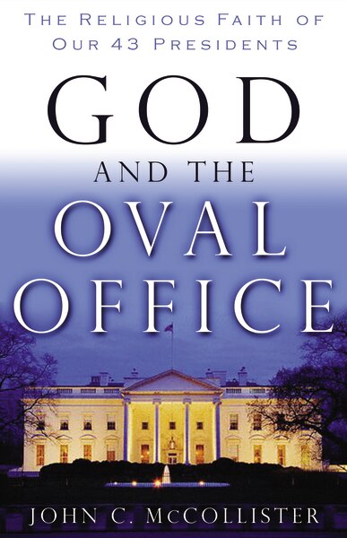 Front cover_God And The Oval Office