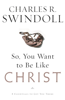 Couverture_So, You Want To Be Like Christ?
