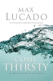 Front cover_Come Thirsty