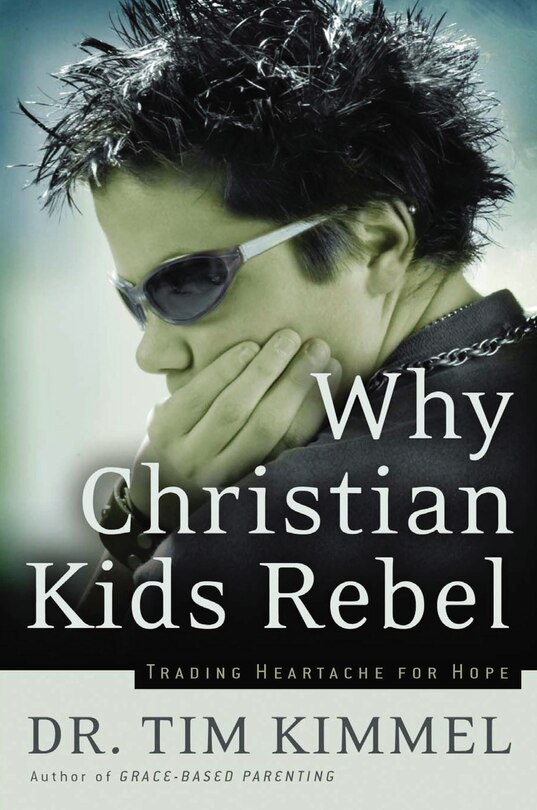 Front cover_Why Christian Kids Rebel