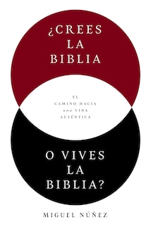 Front cover_¿Crees la Biblia o vives la Biblia?