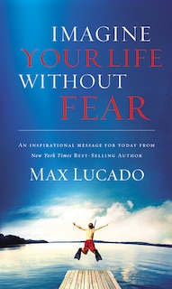 Front cover_Imagine Your Life Without Fear