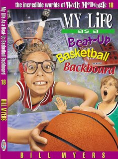 Couverture_My Life As A Busted-up Basketball Backboard