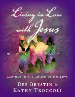 Front cover_Living In Love With Jesus Workbook