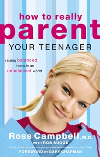 Front cover_How To Really Parent Your Teenager