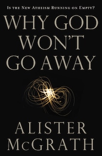 Front cover_Why God Won't Go Away