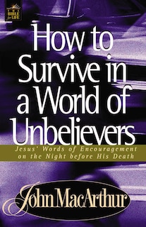 Front cover_How To Survive In A World Of Unbelievers
