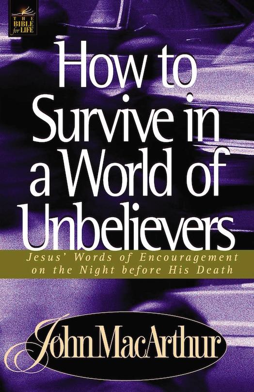Front cover_How To Survive In A World Of Unbelievers