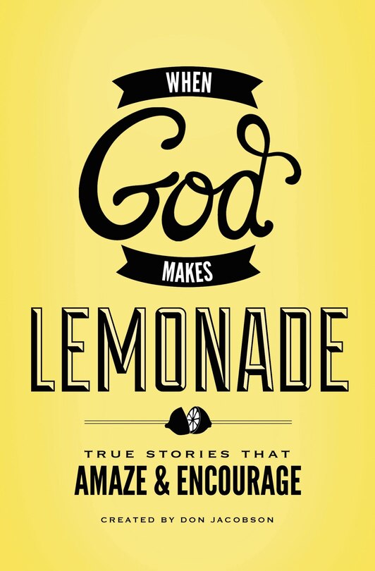 Front cover_When God Makes Lemonade