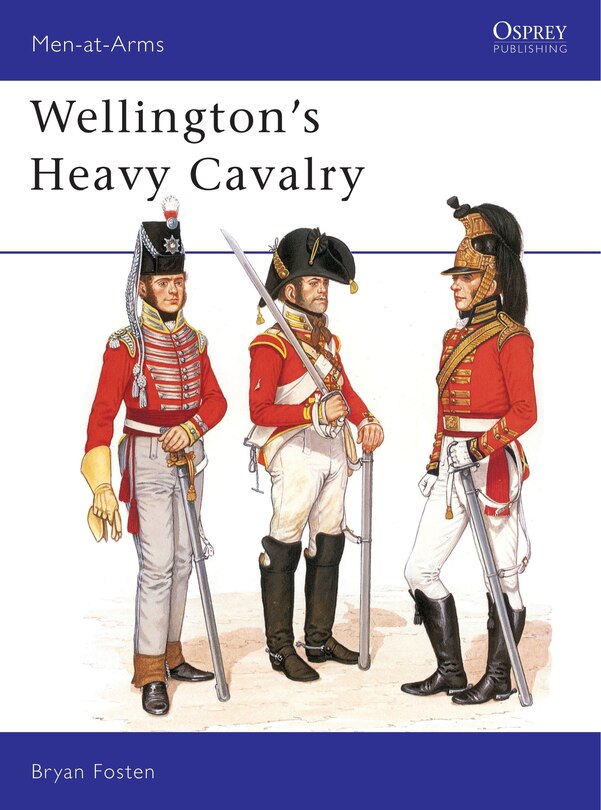 Front cover_Wellington's Heavy Cavalry