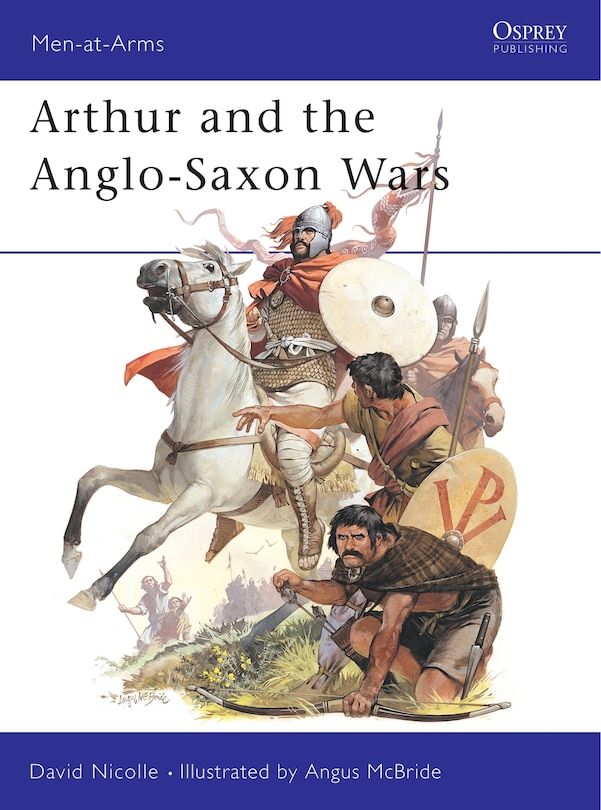 Front cover_Arthur and the Anglo-Saxon Wars