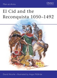 Front cover_El Cid and the Reconquista 1050–1492