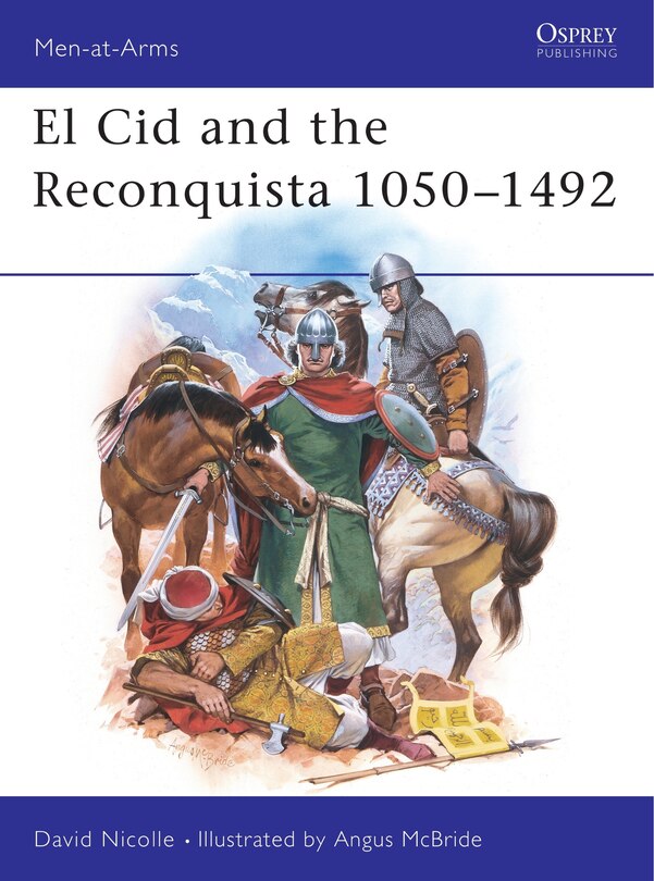 Front cover_El Cid and the Reconquista 1050–1492