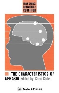 Front cover_The Characteristics Of Aphasia