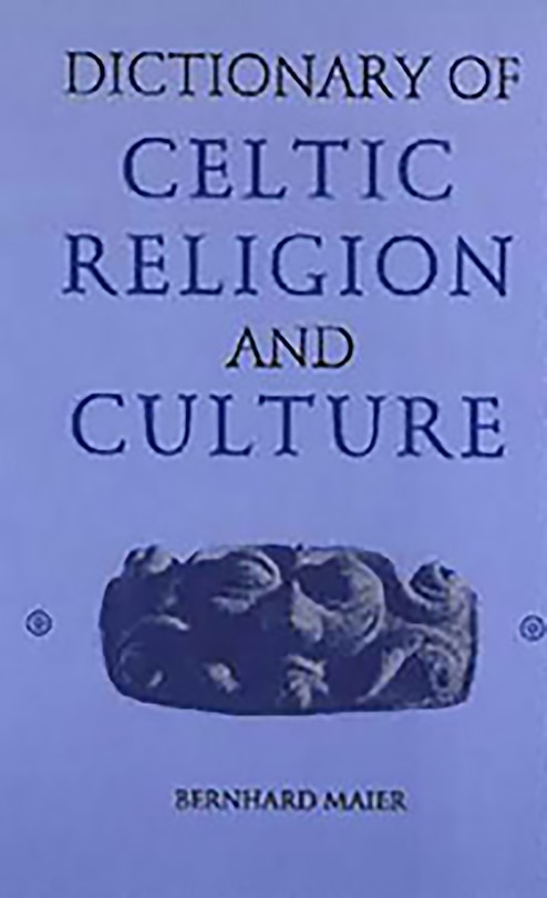 Front cover_Dictionary Of Celtic Religion And Culture