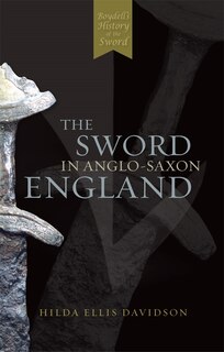 Front cover_The Sword in Anglo-Saxon England