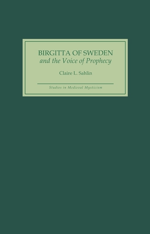 Couverture_Birgitta Of Sweden And The Voice Of Prophecy