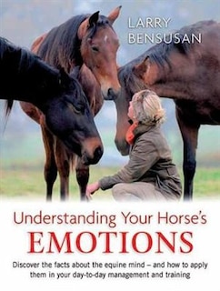 Front cover_Understanding Your Horse's Emotions