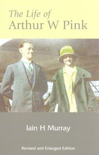 Front cover_Life of Arthur W Pink