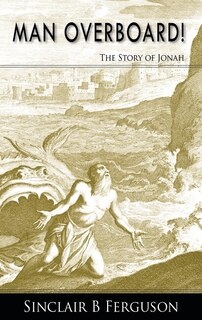 Man Overboard!: The Story of Jonah