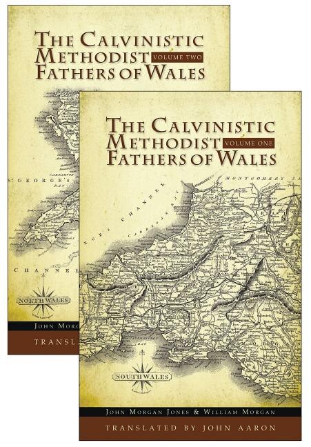 Front cover_Calvinistic Methodist Fathers of Wales: 2 Volume Set