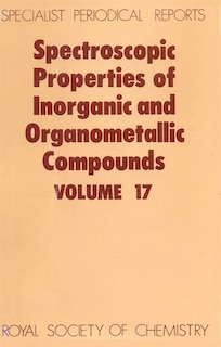 Front cover_Spectroscopic Properties Of Inorganic And Organometallic Compounds