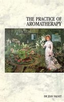 Couverture_The Practice Of Aromatherapy