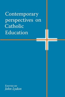 Front cover_Contemporary Perspectives on Catholic Education