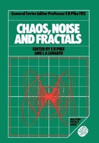 Couverture_Chaos, Noise And Fractals