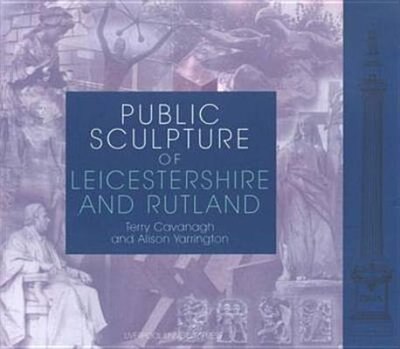 Couverture_Public Sculpture of Leicestershire and Rutland