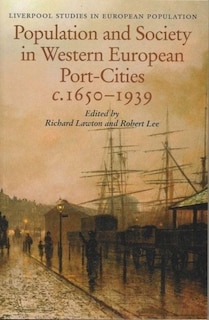 Front cover_Population and Society in Western European Port-Cities, C. 1650-1939