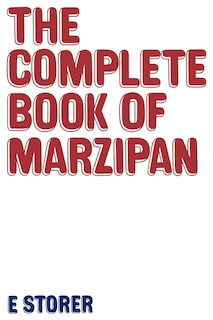Front cover_Complete Book of Marzipan