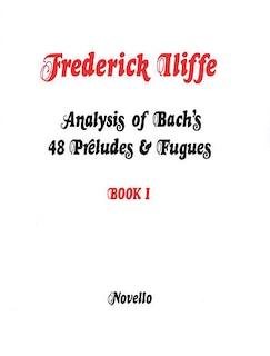 Front cover_Analysis Of Bach's 48 Preludes & Fugues - Book 1