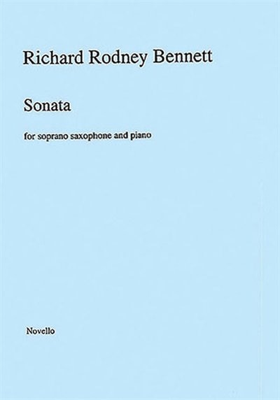 Front cover_Richard Rodney Bennett: Sonata For Soprano Saxophone And Piano