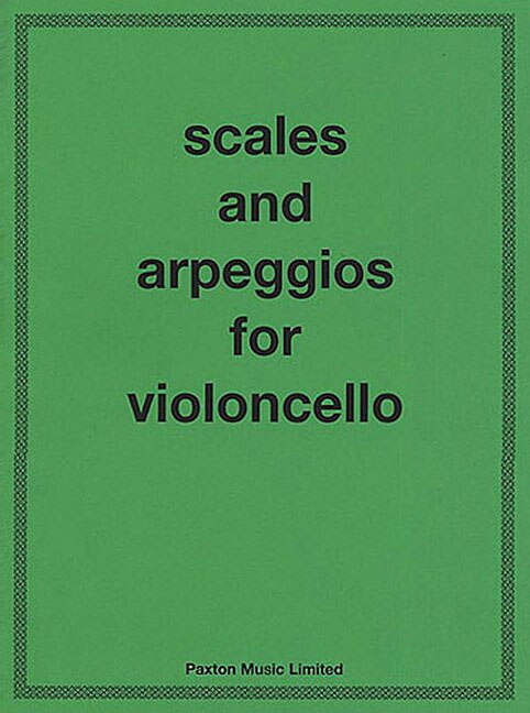 Scales and Arpeggios for Violoncello