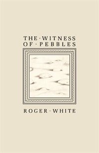 The Witness of Pebbles