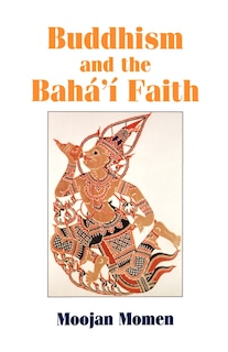 Front cover_Buddhism and the Baha'i Faith