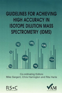 Couverture_Guidelines for Achieving High Accuracy in Isotope Dilution Mass Spectrometry (IDMS)