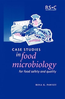 Front cover_Case Studies in Food Microbiology for Food Safety and Quality