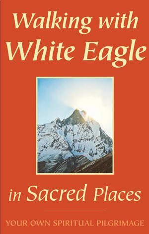 Front cover_Walking with White Eagle in Sacred Places