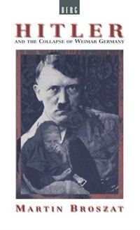 Couverture_Hitler And The Collapse Of Weimar Germany