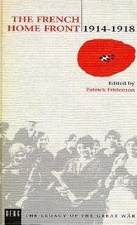 Front cover_The French Home Front, 1914-1918