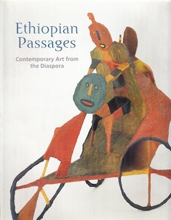 Ethiopian Passages: Dialogues In The Diaspora